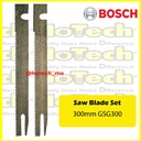 Mata Set Saw Blade Set 300mm for BOSCH GSG 300 |Potong Karet/Busa/Kain
