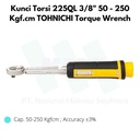 Kunci Torsi 225QL 3/8" 50-250 Kgf.cm TOHNICHI Adjustable Torque Wrench