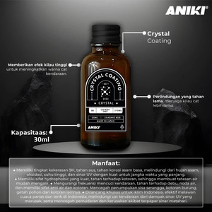 Aniki Crystal Coating 30ml - Coating Cat Mobil 9 H / Pengkilap Cat Mobil & Motor