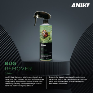 ANIKI Bug Remover 250ml - Pembersih Kotoran Burung / Bangkai Serangga