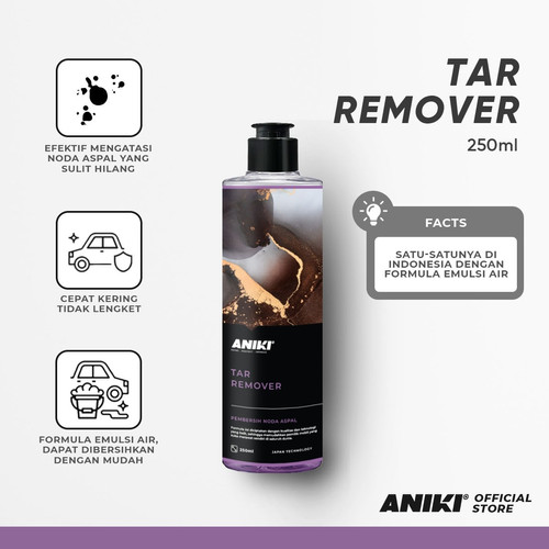 ANIKI Tar Remover 250ml - Pembersih Noda Aspal / bekas Lem
