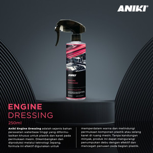 ANIKI Engine Dressing - Perawatan Ruang Mesin / Back To Black