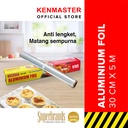 Kenmaster Aluminium Foil KM-305 5M X 30CM / Kertas Panggang Bahan Food Grade 5 Meter x 30 CM - OL105