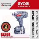 Kyocera Bor Cordless Impact Driver DID 1806 L1 FREE ToolBox+FaceShield