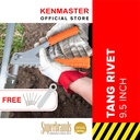 Kenmaster Tang Rivet 9,5 Inch / Tang Riverter / Tang Rivet 360 Derajat