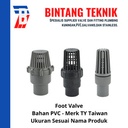 Foot Valve 1-1/4" inch PVC Merk TY Taiwan