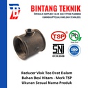 Redcuer Vlok Tee 3/4" x 3/4"x 1/2" Besi Hitam TSP