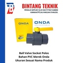 Ball Valve / Stop Kran 6" inch PVC Onda