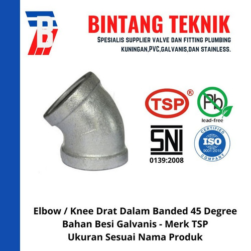 Elbow / Knee 1" inch Besi Galvanis TSP 45 Derajat