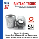 Socket / Sok Besi Galvanis 1 1/4" inch G Brand Galunggung