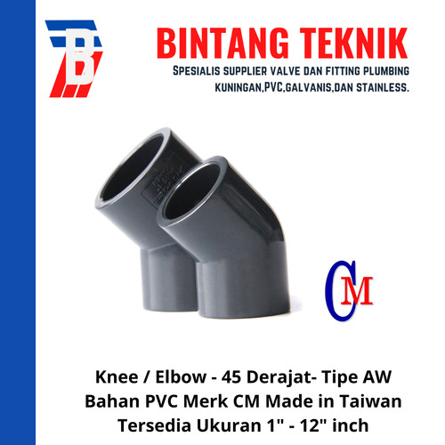 Elbow / Knee 12" inch PVC AW Merk CM Taiwan 45 Derajat