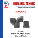 P-Trap 2" inch PVC Rucika D