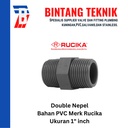 Double Nepel / Double Nipple 1" inch PVC Rucika AW (Tebal)