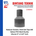 Reducer Sok / Vlok Sok 3" X 1 1/2" PVC Rucika AW