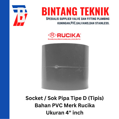 Socket / Sok PVC Rucika 4" inch - D (Tipis)