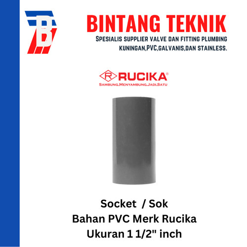 Socket / Sok PVC Rucika 1 1/2" inch AW (Tebal)