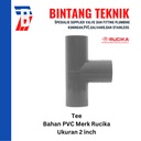 Tee 2" inch PVC Rucika AW