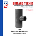 Reducer Tee (Vlok Tee) 2" x 1" inch PVC Rucika AW