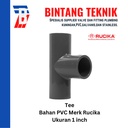 Tee 1" inch PVC Rucika AW