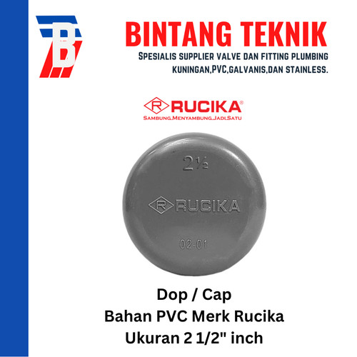 Dop / Cap PVC Rucika 2 1/2" inch AW (Tebal)