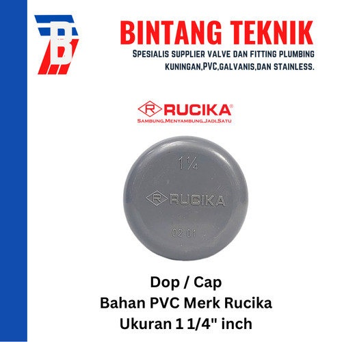 Dop / Cap PVC Rucika 1 1/4" inch AW (Tebal)