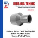 Reducer Sok / Vlok Sok 3" X 1 1/2" PVC Rucika AW