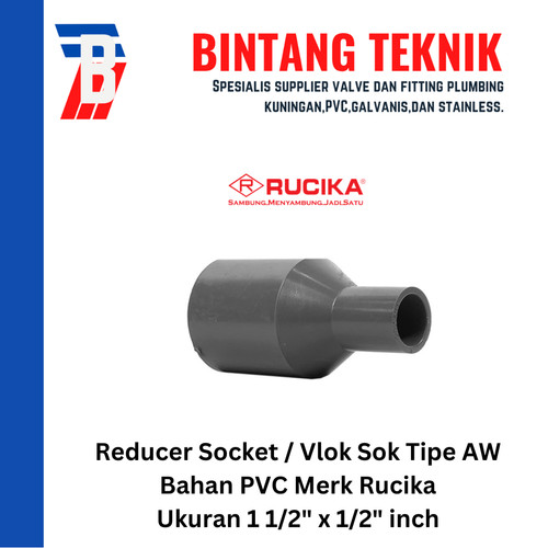Reducer Sok / Vlok Sok 1 1/2" X 1/2" PVC Rucika AW