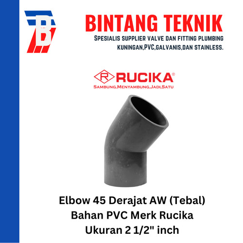 Elbow / Knee 2 1/2" inch PVC Rucika AW (Tebal) 45 Derajat