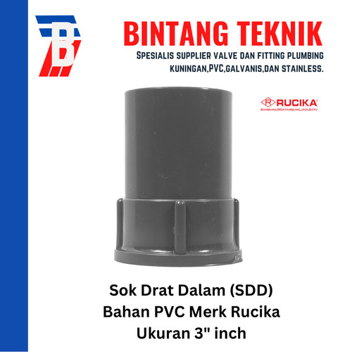 Sok Drat Dalam (SDD) 3" inch PVC Rucika