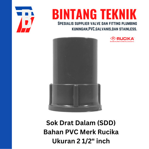 Sok Drat Dalam (SDD) 2 1/2" inch PVC Rucika