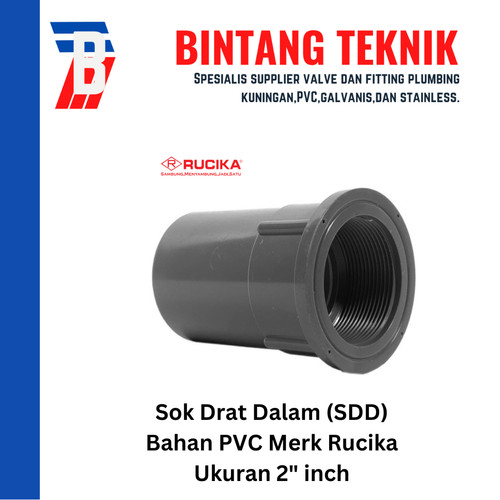 Sok Drat Dalam (SDD) 2" inch PVC Rucika