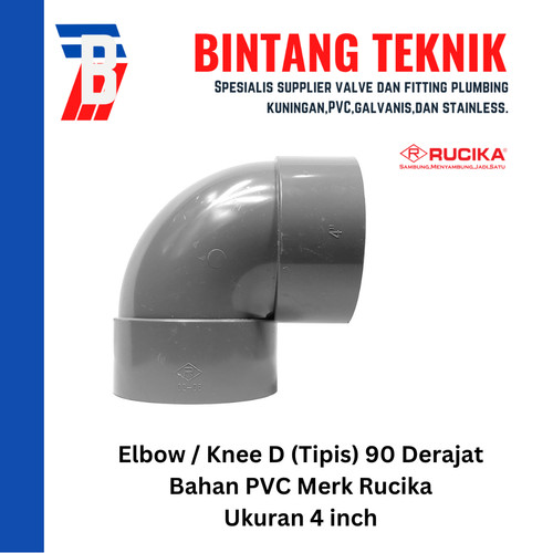 Elbow / Knee PVC Rucika 4" Inch D (Tipis) 90 / 45 Derajat