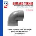 Elbow / Knee PVC Rucika 4" Inch D (Tipis) 90 / 45 Derajat
