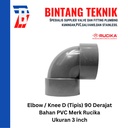 Elbow / Knee PVC Rucika 3" Inch D (Tipis) 90 / 45 Derajat