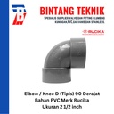 Elbow / Knee PVC Rucika 2 1/2" Inch D (Tipis) 90 / 45 Derajat