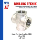Cross Tee 1/2" inch Stainless (SUS) 304 #150