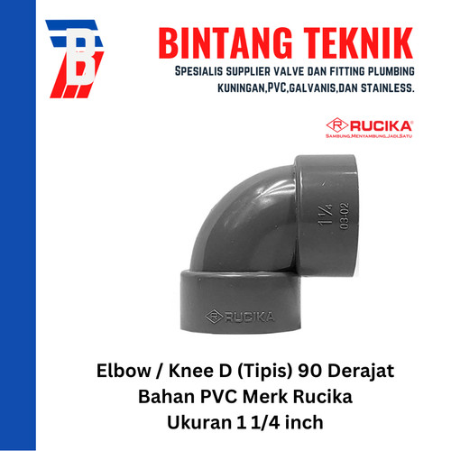 Elbow / Knee PVC Rucika 1 1/4" Inch D (Tipis) 90 / 45 Derajat