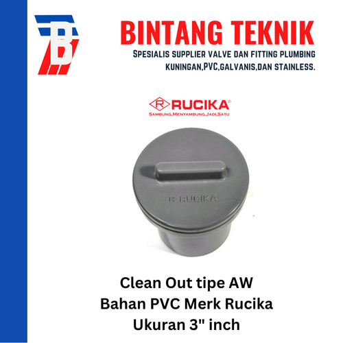Clean Out / Tutup Septic Tank PVC Rucika 3" inch AW (Tebal)