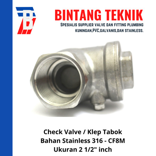 Check Valve / Klep Tabok Stainless (SUS) 316 2 1/2" inch