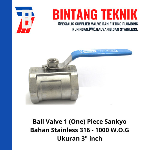 Ball Valve 1 (One) Piece 3" inch Stainless 316 Sankyo