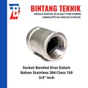 Socket Banded Stainless / Sok Drat Dalam Stainless 304 3/4" inch