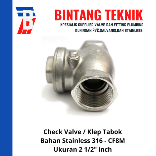 Check Valve / Klep Tabok Stainless (SUS) 316 2 1/2" inch