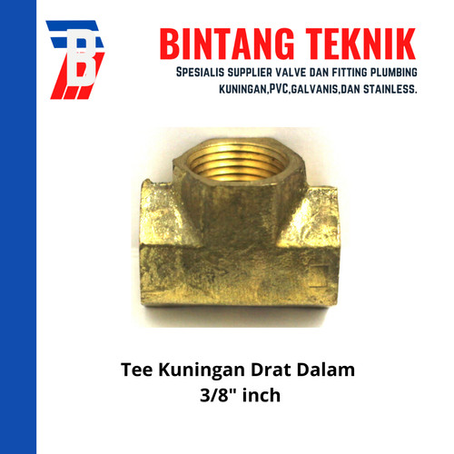 Tee Kuningan 3/8" inch Drat Dalam