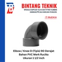 Elbow / Knee PVC Rucika 1 1/2" Inch D (Tipis) 90 / 45 Derajat