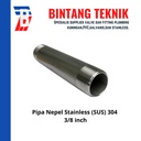 Pipa Nipple Stainless Steel 304 ukuran 3/8 inch