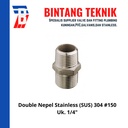 Double Nepel (Nipple) 1/4" inch Stainless (SUS) 304 #150