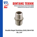 Double Nepel (Nipple) 3/4" inch Stainless (SUS) 304 #150