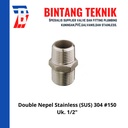 Double Nepel (Nipple) 1/2" inch Stainless (SUS) 304 #150