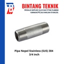 Pipa Nepel (Nipple) Stainless 304 Uk. 3/4" inch
