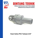 Foot Valve Bahan PVC 3/4 inch